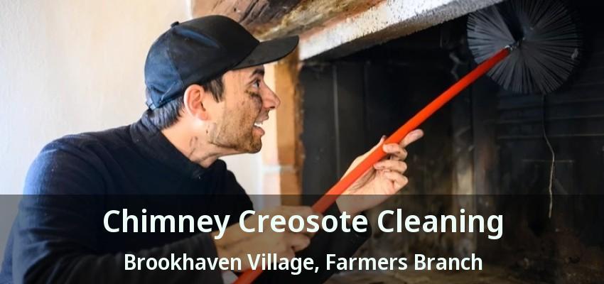 Chimney Creosote Cleaning Brookhaven Village, Farmers Branch - TX