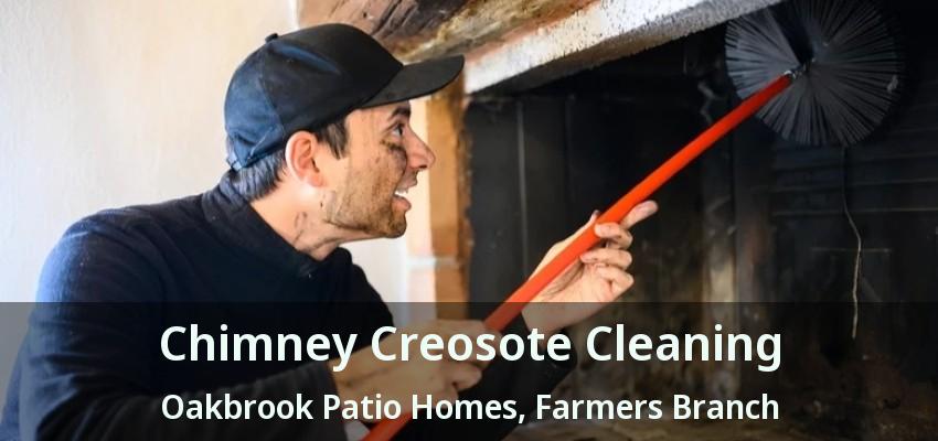 Chimney Creosote Cleaning Oakbrook Patio Homes, Farmers Branch - TX