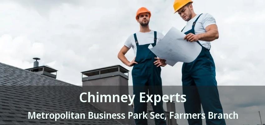 Chimney Experts Metropolitan Business Park Sec, Farmers Branch - TX