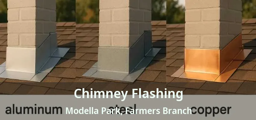 Chimney Flashing Modella Park, Farmers Branch - TX
